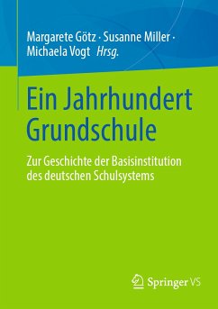 Ein Jahrhundert Grundschule (eBook, PDF)