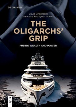 The Oligarchs' Grip (eBook, PDF) - Guerra, Valentina Rodríguez; Lingelbach, David