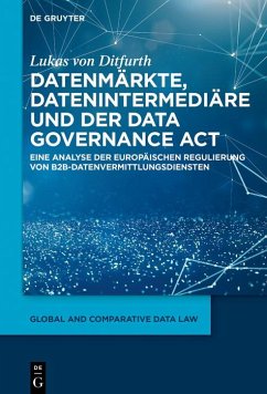 Datenmärkte, Datenintermediäre und der Data Governance Act (eBook, ePUB) - Ditfurth, Lukas von