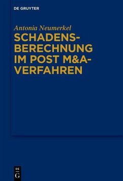 Schadensberechnung im Post M&A-Verfahren (eBook, PDF) - Neumerkel, Antonia