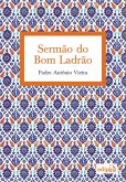 Sermão do bom ladrão (eBook, ePUB) Sermão do bom ladrão (eBook, ePUB)