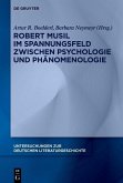 Robert Musil im Spannungsfeld zwischen Psychologie und Phänomenologie (eBook, PDF)