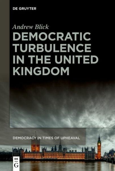 Democratic Turbulence in the United Kingdom (eBook, PDF)