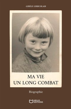 Ma vie, un long combat (eBook, ePUB) - Lericolais, Gisèle