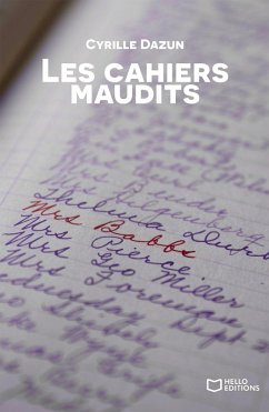 Les Cahiers maudits (eBook, ePUB) - Dazun, Cyrille