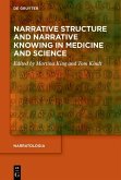 Narrative Structure and Narrative Knowing in Medicine and Science (eBook, PDF)