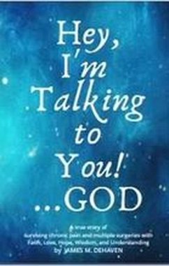 Cover Hey, I'm Talking to You!..GOD (eBook, ePUB)