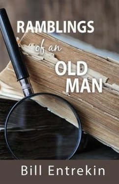 Ramblings of an Old Man (eBook, ePUB) - Entrekin, Bill