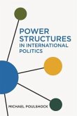 Power Structures in International Politics (eBook, ePUB)