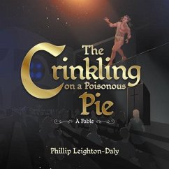 The Crinkling on A Poisonous Pie (eBook, ePUB) - Leighton-Daly, Phillip