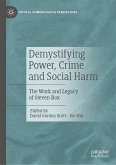 Demystifying Power, Crime and Social Harm (eBook, PDF)
