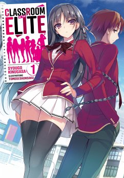Classroom of the Elite (Light Novel) : Tome 1 (eBook, ePUB) - Kinugasa, Syougo