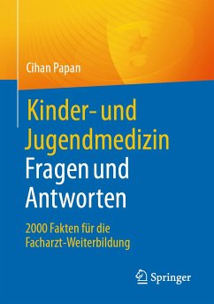 Kinder- und Jugendmedizin. Fragen und Antworten (eBook, PDF) - Papan, Cihan