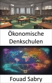 Ökonomische Denkschulen (eBook, ePUB)