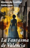 La Fantasma de Valencia (eBook, ePUB)