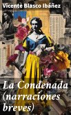 La Condenada (narraciones breves) (eBook, ePUB)