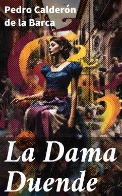 La Dama Duende (eBook, ePUB) - Calderón de la Barca, Pedro