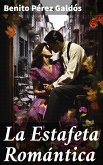 La Estafeta Romántica (eBook, ePUB)