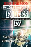 Gefangen in der virtuellen Realität (EXO-TERRESTRIAL-FORCES 4) (eBook, ePUB)