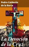 La Devoción de la Cruz (eBook, ePUB)