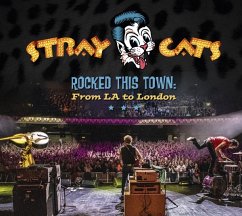 Rocked This Town: From La To London (Cd) - Stray Cats