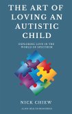 The Art of Loving An Autistic Child (eBook, ePUB)