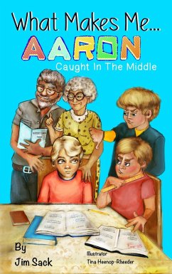 What Makes Me...Aaron (eBook, ePUB) - Sack, Jim