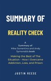 Summary of Reality Check by Mike Sorrentino and Andy Symonds: Making the Best of The Situation - How I Overcame Addiction, Loss, and Prison (eBook, ePUB)