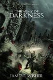 The Army of Darkness (The Immortal Apprentice Trilogy, #2) (eBook, ePUB) The Army of Darkness (The Immortal Apprentice Trilogy, #2) (eBook, ePUB)