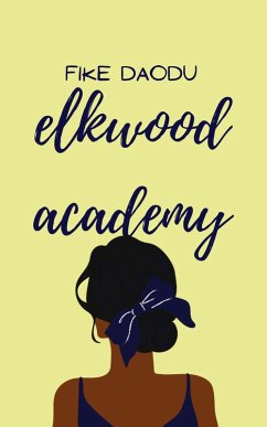 Elkwood Academy (eBook, ePUB) - Daodu, Fike