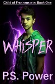 Whisper (Child of Frankenstein, #1) (eBook, ePUB)