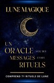 Lune magique: Un oracle avec des messages et des rituels (eBook, ePUB)