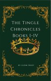 The Tingle Chronicles Books 1-4 (eBook, ePUB)