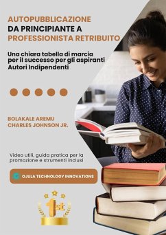 Cover Autopubblicazione da Principiante a Professionista Retribuito (eBook, ePUB)