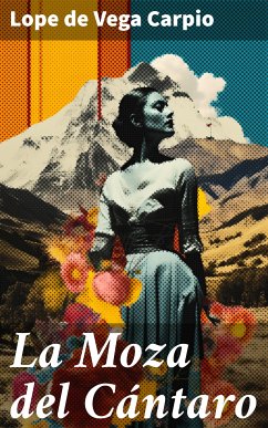 La Moza del Cántaro (eBook, ePUB) - Carpio, Lope de Vega