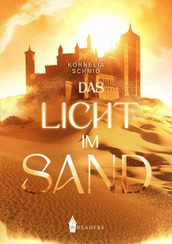 Das Licht im Sand (eBook, ePUB) - Schmid, Kornelia