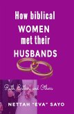 How Biblical Women Met Their Husbands (eBook, ePUB)