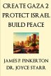 Create Gaza 2, Protect Israel, Build... - Bild 1