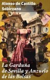 La Garduña de Sevilla y Anzuelo de las Bolsas (eBook, ePUB)