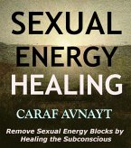 Sexual Energy Healing (eBook, ePUB)