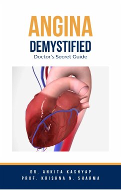 Cover Angina Demystified: Doctor's Secret Guide (eBook, ePUB)