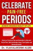 Celebrate Pain-Free Periods (Women's Health, #2) (eBook, ePUB)