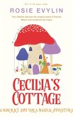Cecilia's Cottage: A Harriet and Vera Magical Adventure (Valonia, #1) (eBook, ePUB)