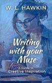 Writing with your Muse: A Guide to Creative Inspiration (eBook, ePUB)