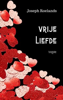 Cover Vrije liefde (Verleidelijke verwennerij, #4) (eBook, ePUB)