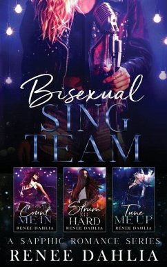 Bisexual Sing Team Boxed Set - Dahlia, Renee