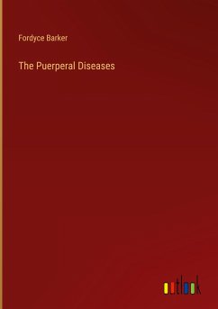 The Puerperal Diseases