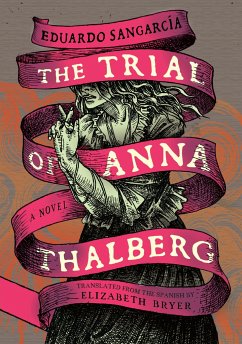 The Trial of Anna Thalberg - Sangarcía, Eduardo