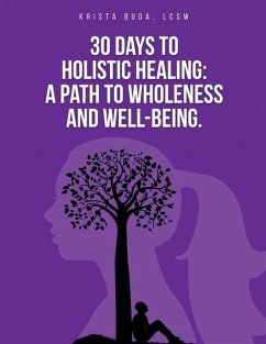 30 Days to Holistic Healing - Buda, Krista