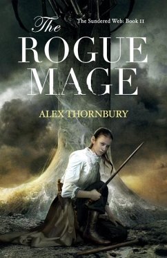 The Rogue Mage - Thornbury, Alex